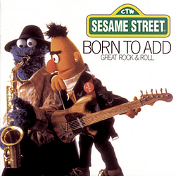 Sesame Street - Born to Add album