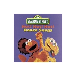 Sesame Street - Hot Hot Hot Dance Songs album