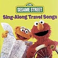 Sesame Street - Sing-Along Travel Songs альбом