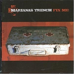 Marianas Trench - Fix Me альбом