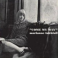 Marianne Faithfull - Come My Way альбом