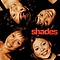 Shades - Shades альбом