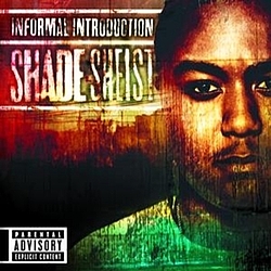 Shade Sheist - Informal Introduction альбом