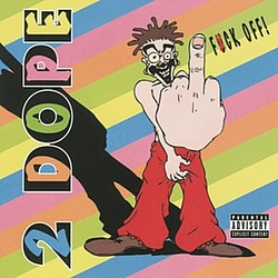 Shaggy 2 Dope - Fuck Off альбом