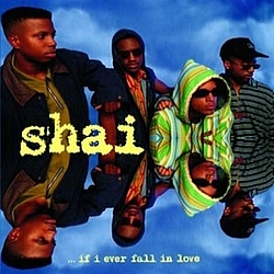 Shai - If I Ever Fall In Love album