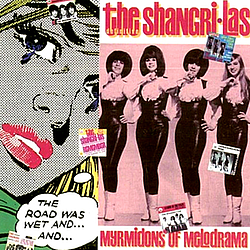 The Shangri-Las - Myrmidons Of Melodrama альбом
