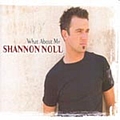 Shannon Noll - What About Me album