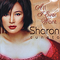 Sharon Cuneta - All I Ever Want альбом
