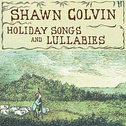 Shawn Colvin - Holiday Songs and Lullabies альбом