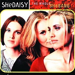 SheDaisy - The Whole Shebang альбом