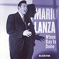 Mario Lanza - When Day Is Done альбом