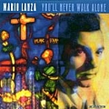 Mario Lanza - You&#039;ll Never Walk Alone альбом