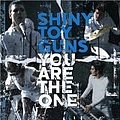 Shiny Toy Guns - You Are the One album