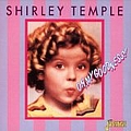 Shirley Temple - Oh My Goodness album