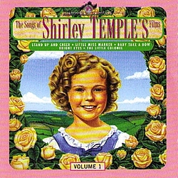 Shirley Temple - The Songs Of Shirley Temple&#039;s Films (versions originales des films (1934-1940)) альбом