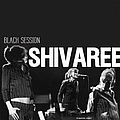 Shivaree - The Black Sessions альбом