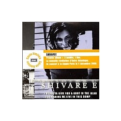 Shivaree - I Oughtta Give You a Shot in the Head for Making Me Live in This Dump (bonus disc) альбом