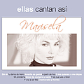 Marisela - Ellas Cantan Asi альбом