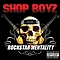Shop Boyz - Rockstar Mentality альбом