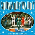 Showaddywaddy - Under the Moon of Love album