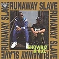 Showbiz &amp; A.G. - Runaway Slave альбом