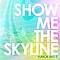 Show Me The Skyline - Rumor Has It album