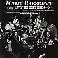 Mark Chesnutt - Savin&#039; The Honky Tonk альбом