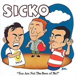 Sicko - You Are Not the Boss of Me альбом