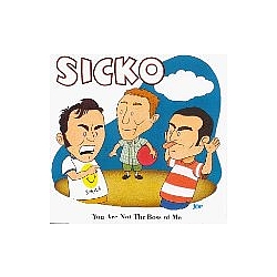 Sicko - You&#039;re Not the Boss of Me album