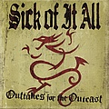 Sick Of It All - Outtakes for the Outcast альбом