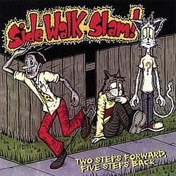 Side Walk Slam - Two Steps Forward, Five Steps Back album