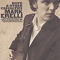 Mark Erelli - Hope &amp; Other Casualties альбом
