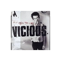 Sid Vicious - Too Fast to Live album
