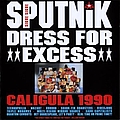 Sigue Sigue Sputnik - Dress For Excess альбом