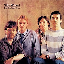 Silly Wizard - Kiss the Tears Away album