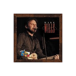Mark Wills - Live At Billy Bob&#039;s Texas альбом