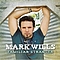 Mark Wills - Familiar Stranger album