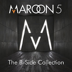 Maroon 5 - The B-Side Collection album