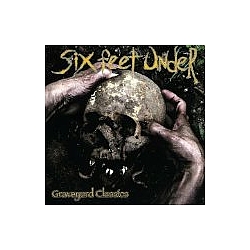 Six Feet Under - Graveyard Classics album