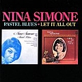 Nina Simone - Pastel Blues - Let It All Out album
