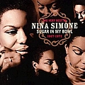Nina Simone - Sugar in My Bowl: The Very Best of Nina Simone 1967-1972 (disc 1) альбом