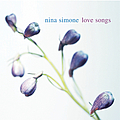 Nina Simone - Love Songs album