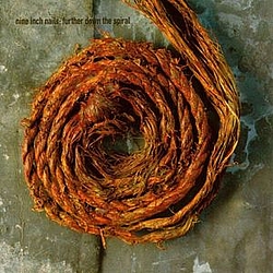 Nine Inch Nails - Further Down The Spiral album