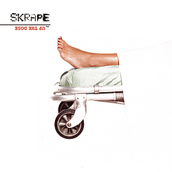 Skrape - Up The Dose album