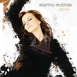 Martina Mcbride - Shine альбом