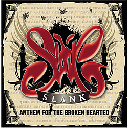 Slank - ANTHEM FOR THE BROKEN HEARTED альбом