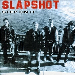Slapshot - Step On It альбом