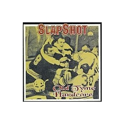 Slapshot - Old Tyme Hardcore альбом