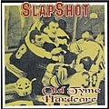 Slapshot - Old Tyme Hardcore album