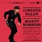 Marty Robbins - Gunfighter Ballads &amp; Trail Songs album